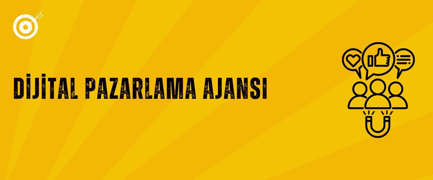 Dijital Pazarlama Ajansı