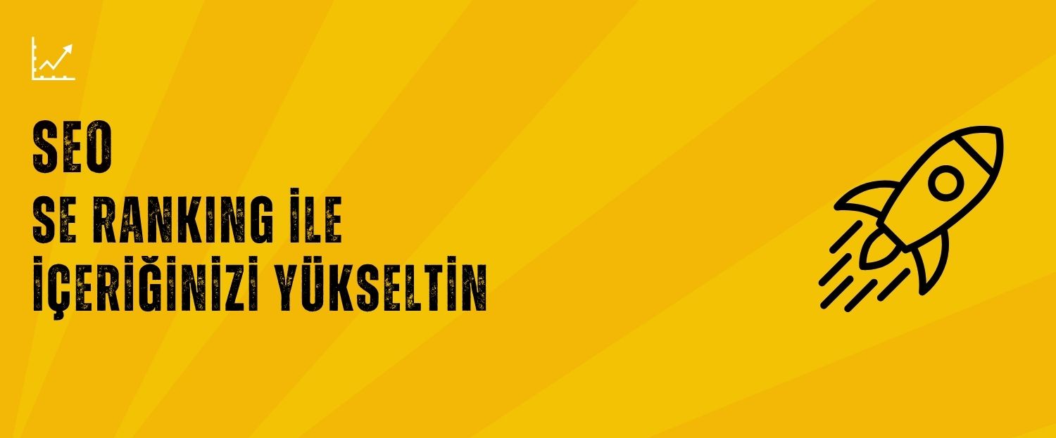 SEO: Se Ranking ile İçeriğinizi Yükseltin