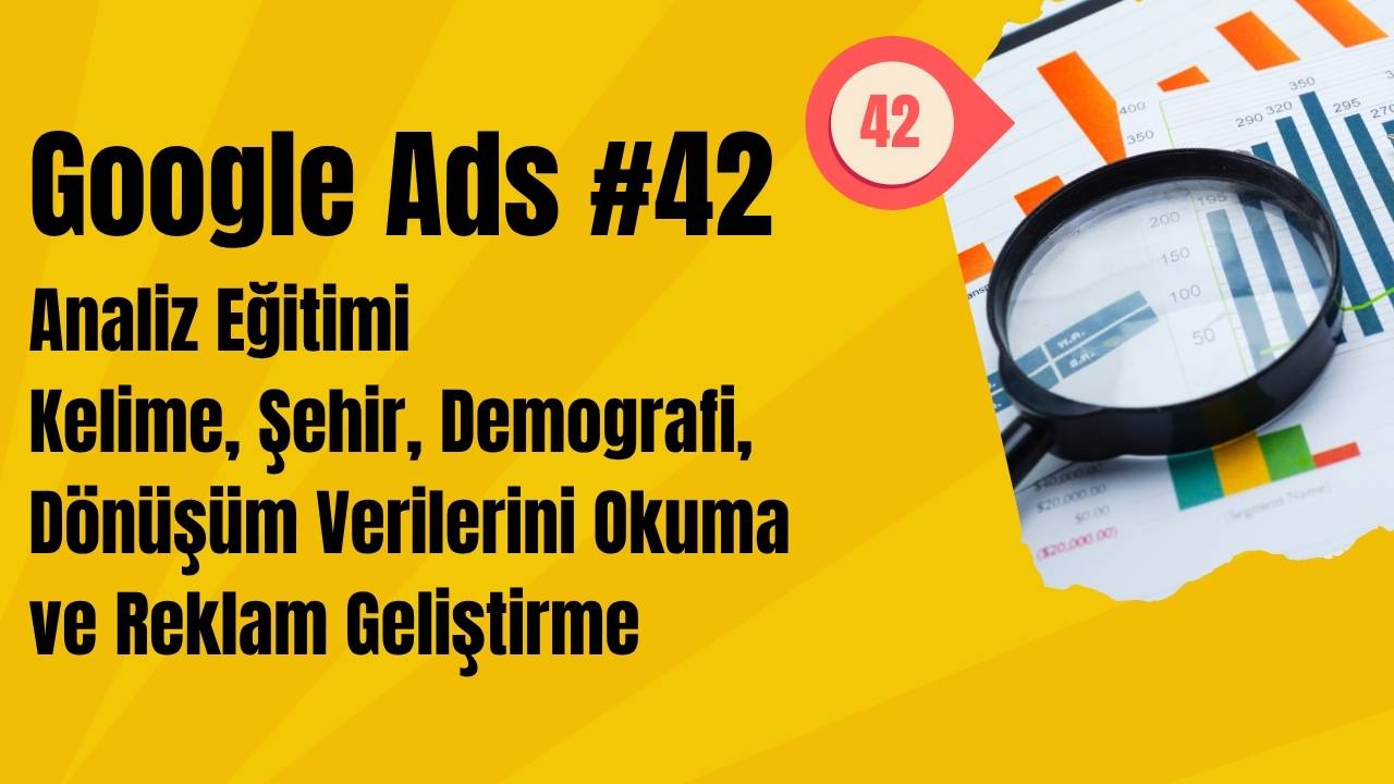 Google Ads Analiz Eğitimi